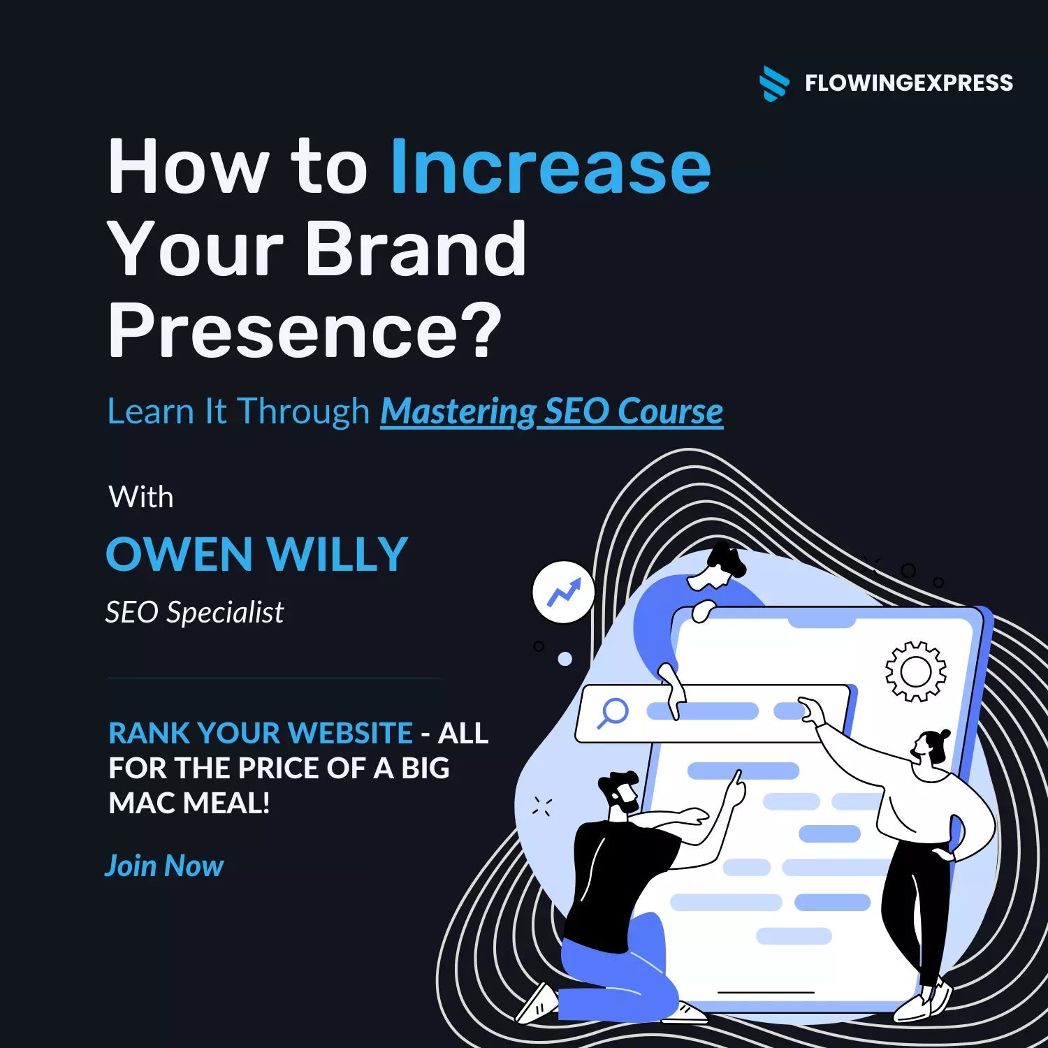 How to Increase Your Brand Presence - FlowingExpress